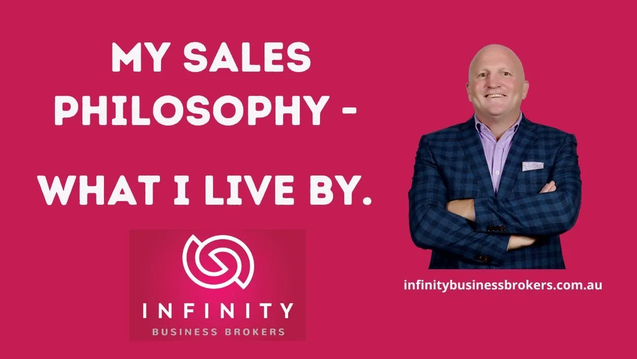 My Sales Philosophy: What I Live By