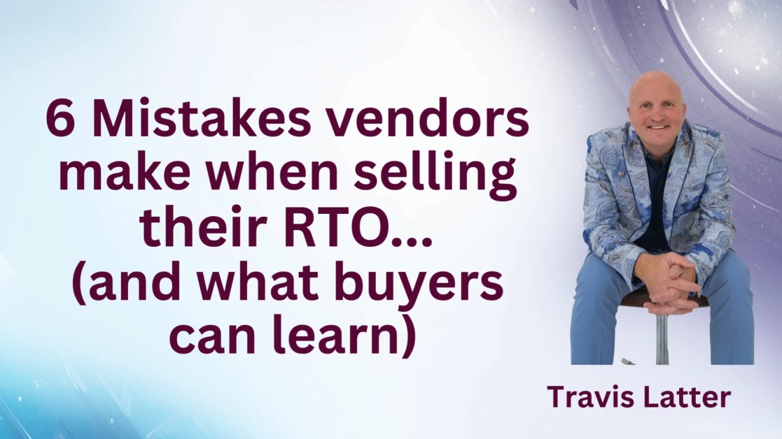 6 Mistakes Vendors Make When Selling Their RTO (And What Buyers Can Learn)